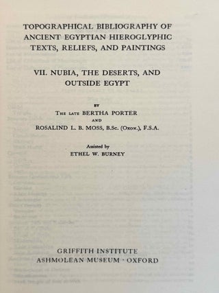 Topographical Bibliography. Vol. I: The Theban necropolis. Part 1: Private tombs. Part 2: Royal tombs and smaller cemeteries. Vol. II: Theban temples. Vol. III: Memphis. Part 1: Abu Rawash to Abusir. Part 2: Saqqara to Dahshur. Vol. VI: Upper Egypt: Chief Temples (excluding Thebes). Abydos, Dendera, Esna, Edfu, K&ocirc;m Ombo, and Philae. Vol. VII: Nubia deserts and outside Egypt (missing vol. IV, V & VIII)[newline]M1360e-63.jpeg