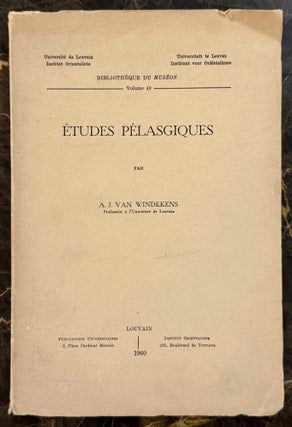 Item #M13615 Etudes pélasgiques. WINDEKENS Albert Joris, van