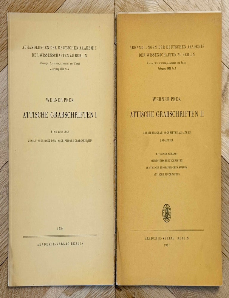 Item #M13625 Attische Grabschriften. Vol. I: Eine Nachlese zum letzten Band der Inscriptiones Graecae II/III 2. Vol. II: Unedierte Grabinschriften aus Athen und Attika. PEEK Werner.[newline]M13625-00.jpeg
