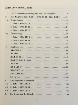 Behexung, Ents&uuml;hnung und Heilung. Das Ritual der Tunnawiya f&uuml;r ein K&ouml;nigspaar aus mittelhethitischer Zeit (Kbo XXI 1--KUB IX 34--KBo XXI 6).