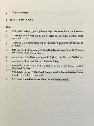 Behexung, Ents&uuml;hnung und Heilung. Das Ritual der Tunnawiya f&uuml;r ein K&ouml;nigspaar aus mittelhethitischer Zeit (Kbo XXI 1--KUB IX 34--KBo XXI 6).