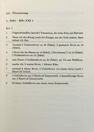 Behexung, Entsühnung und Heilung. Das Ritual der Tunnawiya für ein Königspaar aus mittelhethitischer Zeit (Kbo XXI 1--KUB IX 34--KBo XXI 6).
