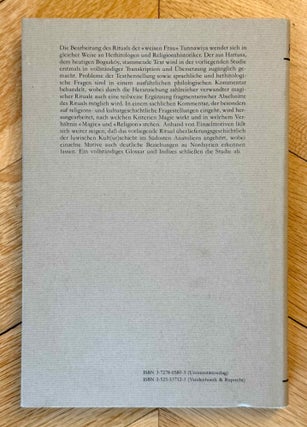 Behexung, Entsühnung und Heilung. Das Ritual der Tunnawiya für ein Königspaar aus mittelhethitischer Zeit (Kbo XXI 1--KUB IX 34--KBo XXI 6).