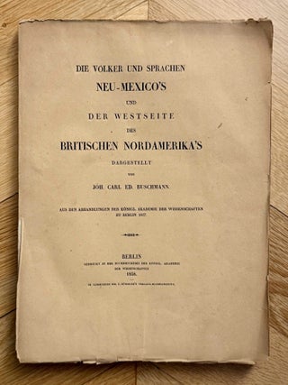 Item #M13636 Die Völker und Sprachen Neu-Mexico's und der Westseite des Britischen...