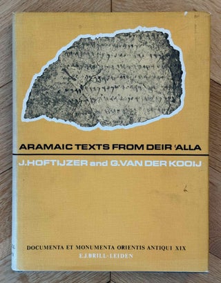 Item #M13655 Aramaic texts from Deir 'Alla. HOFTIJZER Jacob - KOOIJ Gerrit, van der