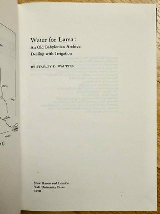 Water for Larsa. An Old Babylonian archive dealing with irrigation.