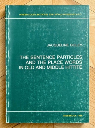 Item #M13663 The sentence particles and the place words in old and middle Hittite. BOLEY Jacqueline[newline]M13663-00.jpeg