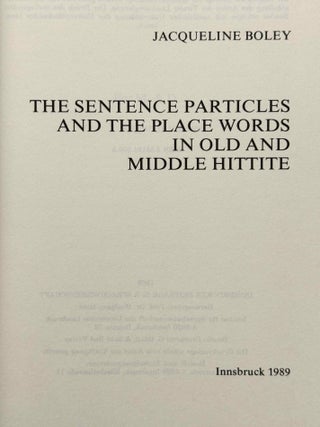 The sentence particles and the place words in old and middle Hittite