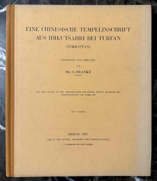 Item #M13670 Eine chinesische Tempelinschrift aus Idikutsahri bei Turfan (Turkistan). FRANKE Otto