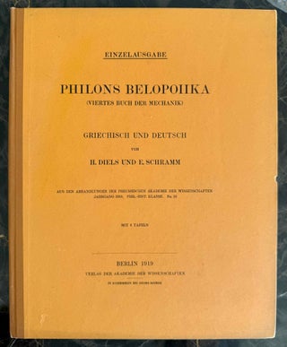 Item #M13674 Philons Belopoiika (viertes Buch der Mechanik). DIELS Hermann - SCHRAMM Erwin