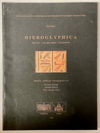 Item #M13741 Hieroglyphica. Sign list = liste des signes = Zeichenliste. GRIMAL Nicolas C. -...