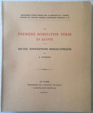 Item #M1375c La première domination perse en Egypte. Recueil d’inscriptions hiéroglyphiques....[newline]M1375c.jpg