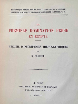 La premi&egrave;re domination perse en Egypte. Recueil d&rsquo;inscriptions hi&eacute;roglyphiques.[newline]M1375d-03.jpeg