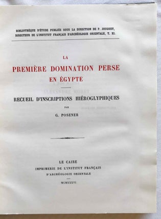 La première domination perse en Egypte. Recueil d’inscriptions hiéroglyphiques.