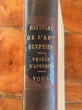 Item #M1384 Histoire de l'art égyptien. Texte et Planches (complete set). PRISSE D'AVENNES Emile[newline]M1384-0001VolIExternal.jpg