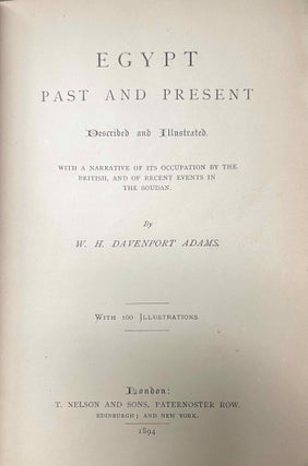 Item #M13845 Egypt past and present. Described and illustrated. With a narrative of its...