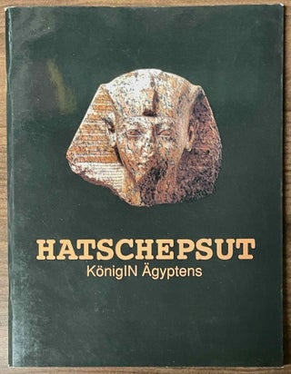 Item #M13872 Hatschepsut. KönigIN Ägyptens. GRIMM Alfred - SCHOSKE Sylvia