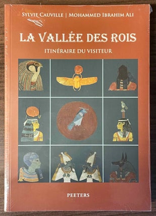 Item #M13877 La Vallée des Rois. Itinéraire du visiteur. CAUVILLE Sylvie - IBRAHIM ALI Mohammed