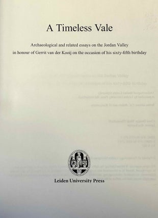 Item #M13878 A timeless vale. Archaeological and related essays on the Jordan Valley in honour of...