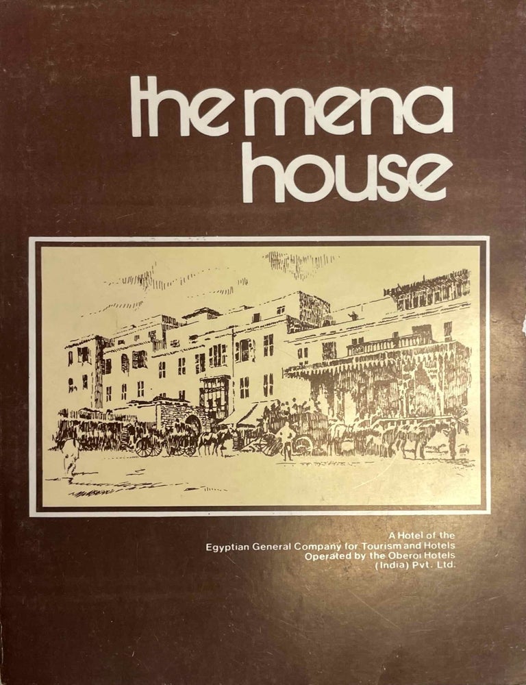 Item #M13889 The Mena House. 100 years of hospitality, 1869-1979. NELSON Nina.