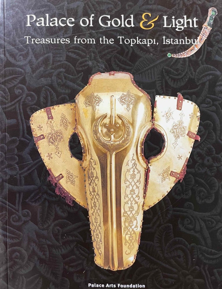 Item #M13918 Palace of gold & light. Treasures from the Topkapi, Istanbul. AAC - Catalogue exhibition.[newline]M13918-00.jpeg