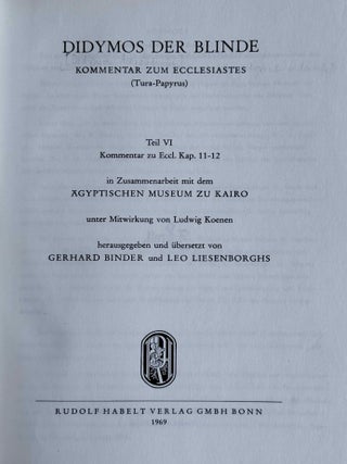Didymos der Blinde. Kommentar zum Ecclesiastes (Tura Papyrus). Teil 6: Kommentar zu Eccl. Kap. 11-12.[newline]M13962-01.jpeg