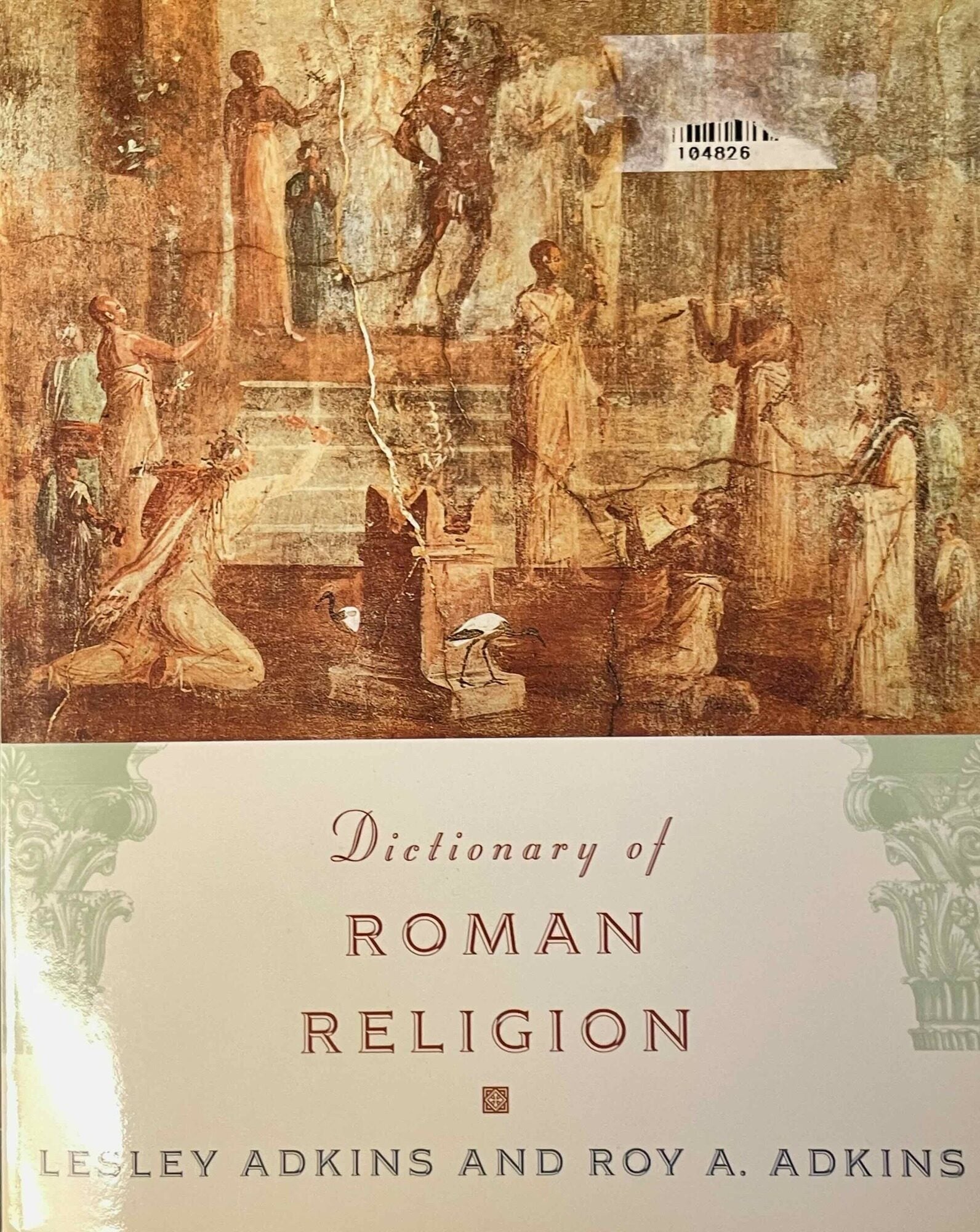Dictionary of Roman Religion | ADKINS Lesley and Roy