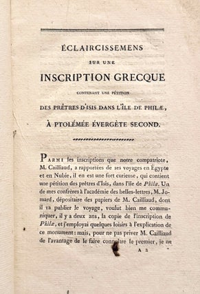 Eclaircissemens sur une inscription grecque contenant une pétition des prêtres d'Isis dans l'île de Philae, à Ptolémée Evergète second. Copiée à Philae par M. Cailliaud, en octobre 1816.