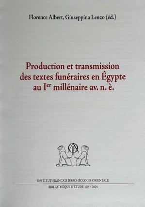 Production et transmission des textes funéraires en Egypte au Ier millénaire av. n. è.