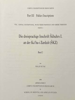 Die dreisprachige Inschrift Sabuhrs I. an der Ka'ba-i Zardust (SKZ). Vol. I & II (complete set).