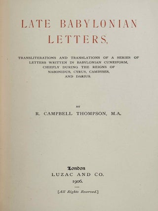 Late Babylonian letters. Transliterations and translations of a series of letters written in Babylonian cuneiform, chiefly during the reigns of Nabonidus, Cyrus, Cambyses, and Darius.[newline]M14086-04.jpeg