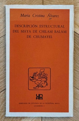 Item #M14102 Descripción estructural del maya del Chilam Balam de Chumayel. ALVAREZ María...