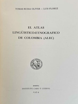 El atlas linguistico-etnografico de Colombia 'Alec'[newline]M14137-01.jpeg