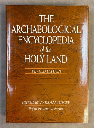 Item #M14170 The Archaeological encyclopedia of the Holy Land. Revised edition. NEGEV Avraham