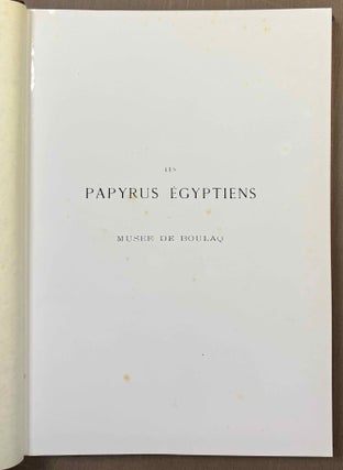 Les papyrus égyptiens du musée de Boulaq. Publiés en fac-similé sous les auspices de S.A. Ismail-Pacha, khédive d'Egypte. Tomes I & II (complete set). Photographic reprint.