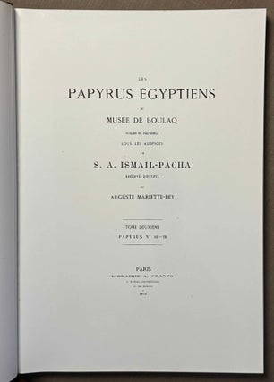 Les papyrus égyptiens du musée de Boulaq. Publiés en fac-similé sous les auspices de S.A. Ismail-Pacha, khédive d'Egypte. Tomes I & II (complete set). Photographic reprint.