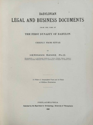 Babylonian Legal and Business Documents From the Time of the First Dynasty of Babylon Chiefly From Sippar