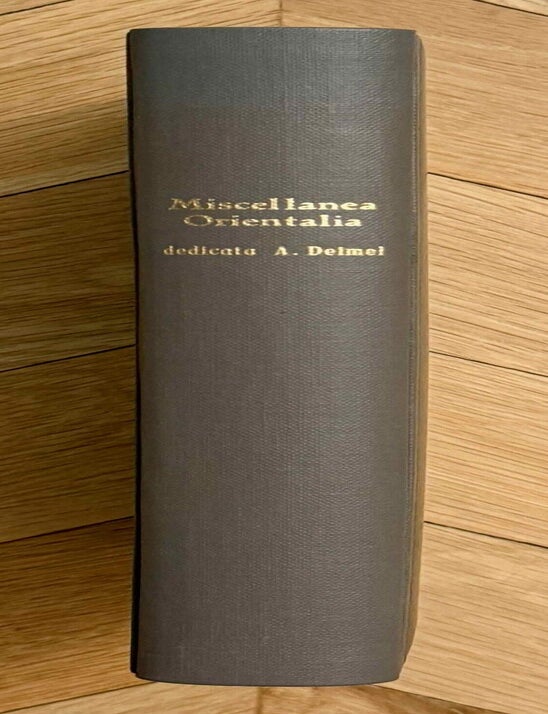 Item #M14266 Miscellanea Orientalia dedicata Antonio Deimel annos LXX complenti (XEROX, missing one page). DEIMEL Anton, in honorem.[newline]M14266-00.jpeg