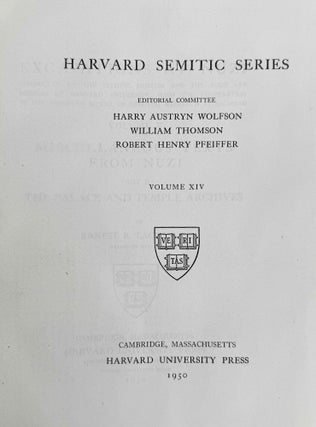 Excavations at Nuzi. Vol. I-VIII (complete set, in XEROX). Vol. I: Texts of varied contents. Vol. II: The archives of Shilwateshub son of the King. Vol. III: Old Akkadian, Sumerian, and Cappadocian texts from Nuzi. Vol. IV: Miscellaneous texts from Nuzi, part 1. Vol. V: Miscellaneous texts from Nuzi, part 2: The palace and temple archives. Vol. VI: The administrative archives. Vol. VII: Economic and social documents. Vol. VIII: Family law documents.