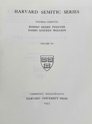 Excavations at Nuzi. Vol. I-VIII (complete set, in XEROX). Vol. I: Texts of varied contents. Vol. II: The archives of Shilwateshub son of the King. Vol. III: Old Akkadian, Sumerian, and Cappadocian texts from Nuzi. Vol. IV: Miscellaneous texts from Nuzi, part 1. Vol. V: Miscellaneous texts from Nuzi, part 2: The palace and temple archives. Vol. VI: The administrative archives. Vol. VII: Economic and social documents. Vol. VIII: Family law documents.