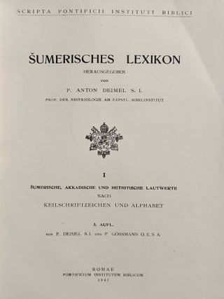 Sumerisches Lexikon. I. Teil: Sumerische, akkadische und hethitische Lautwerte geordnet. i) nach Keilschriftzeichen ii) nach dem Alphabet. II. Teil (Band 1-4): Vollst&auml;ndige Ideogramm-Sammlung. III. Teil, Band 1: Sumerisch-Akkadisches Glossar. Band 2: Akkadisch-Sumerisches Glossar. IV. Teil, Band 1: Pantheon Babylonicum. (complete set)[newline]M14293-02.jpeg