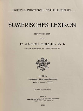 Sumerisches Lexikon. I. Teil: Sumerische, akkadische und hethitische Lautwerte geordnet. i) nach Keilschriftzeichen ii) nach dem Alphabet. II. Teil (Band 1-4): Vollst&auml;ndige Ideogramm-Sammlung. III. Teil, Band 1: Sumerisch-Akkadisches Glossar. Band 2: Akkadisch-Sumerisches Glossar. IV. Teil, Band 1: Pantheon Babylonicum. (complete set)[newline]M14293-06.jpeg