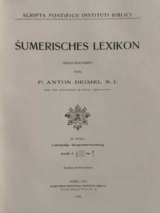 Sumerisches Lexikon. I. Teil: Sumerische, akkadische und hethitische Lautwerte geordnet. i) nach Keilschriftzeichen ii) nach dem Alphabet. II. Teil (Band 1-4): Vollst&auml;ndige Ideogramm-Sammlung. III. Teil, Band 1: Sumerisch-Akkadisches Glossar. Band 2: Akkadisch-Sumerisches Glossar. IV. Teil, Band 1: Pantheon Babylonicum. (complete set)[newline]M14293-10.jpeg