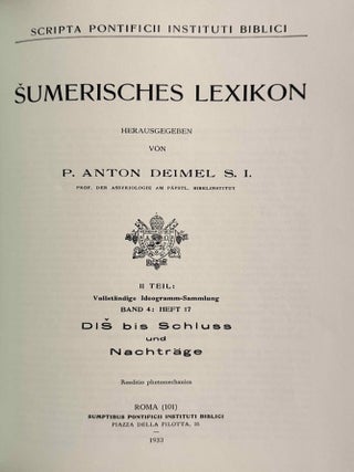 Sumerisches Lexikon. I. Teil: Sumerische, akkadische und hethitische Lautwerte geordnet. i) nach Keilschriftzeichen ii) nach dem Alphabet. II. Teil (Band 1-4): Vollst&auml;ndige Ideogramm-Sammlung. III. Teil, Band 1: Sumerisch-Akkadisches Glossar. Band 2: Akkadisch-Sumerisches Glossar. IV. Teil, Band 1: Pantheon Babylonicum. (complete set)[newline]M14293-12.jpeg