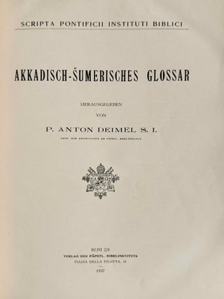 Sumerisches Lexikon. I. Teil: Sumerische, akkadische und hethitische Lautwerte geordnet. i) nach Keilschriftzeichen ii) nach dem Alphabet. II. Teil (Band 1-4): Vollst&auml;ndige Ideogramm-Sammlung. III. Teil, Band 1: Sumerisch-Akkadisches Glossar. Band 2: Akkadisch-Sumerisches Glossar. IV. Teil, Band 1: Pantheon Babylonicum. (complete set)[newline]M14293-16.jpeg