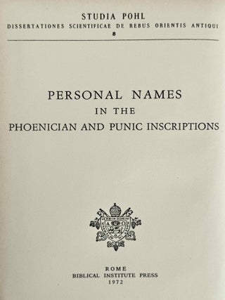 Personal names in the Phoenician and Punic inscriptions. A catalog, grammatical study and glossary of elements.[newline]M14302-02.jpeg