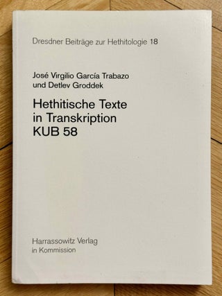 Dresdner Beitr&auml;ge zur Hethitologie. Vol. 1, 2, 10, 16-35, 37-43/1, 43/2, 45, 46/1 & 46/2, 47-51