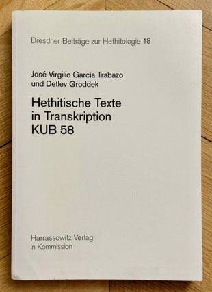 Dresdner Beiträge zur Hethitologie. Vol. 1, 2, 10, 16-35, 37-43/1, 43/2, 45, 46/1 & 46/2, 47-51