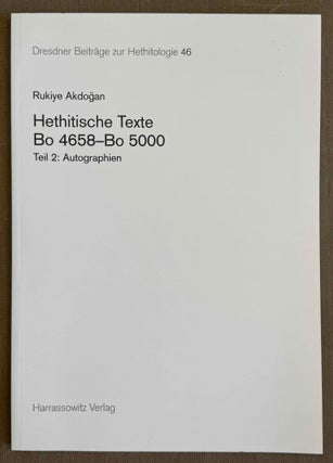 Dresdner Beiträge zur Hethitologie. Vol. 1, 2, 10, 16-35, 37-43/1, 43/2, 45, 46/1 & 46/2, 47-51