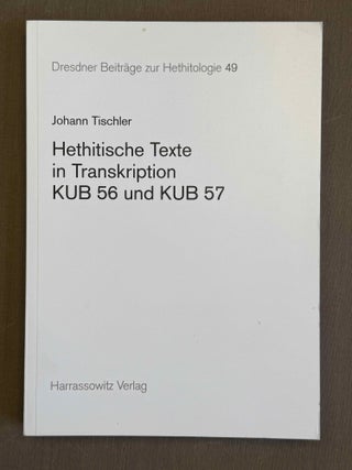 Dresdner Beitr&auml;ge zur Hethitologie. Vol. 1, 2, 10, 16-35, 37-43/1, 43/2, 45, 46/1 & 46/2, 47-51